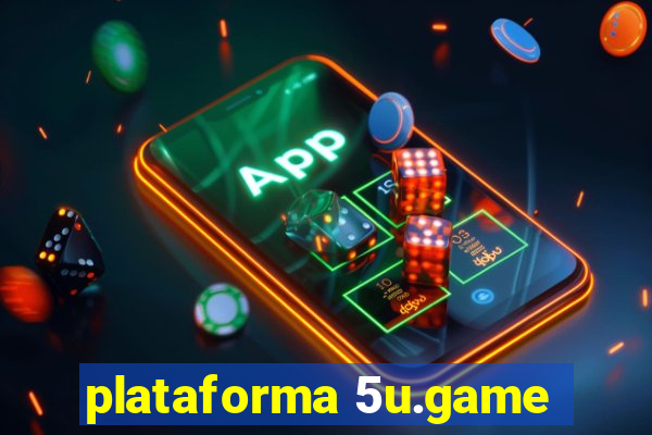 plataforma 5u.game